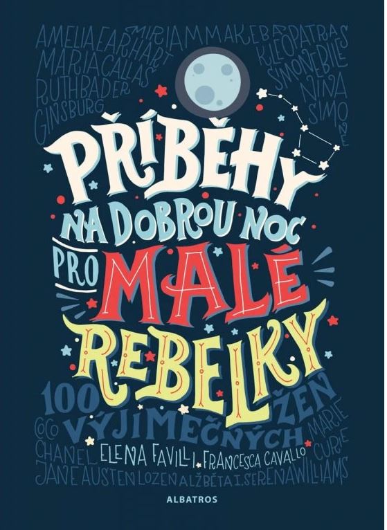 PŘÍBĚHY NA DOBROU NOC PRO MALÉ REBELKY