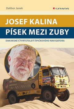JOSEF KALINA PÍSEK MEZI ZUBY/GRADA