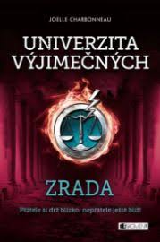 UNIVERZITA VÝJIMEČNÝCH 2 ZRADA