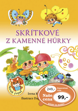 SKŘÍTKOVÉ Z KAMENNÉ HŮRKY