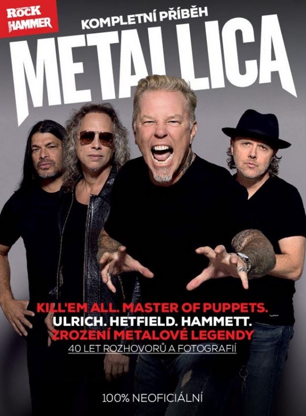 METALLICA KOMPLETNÍ PŘÍBĚH