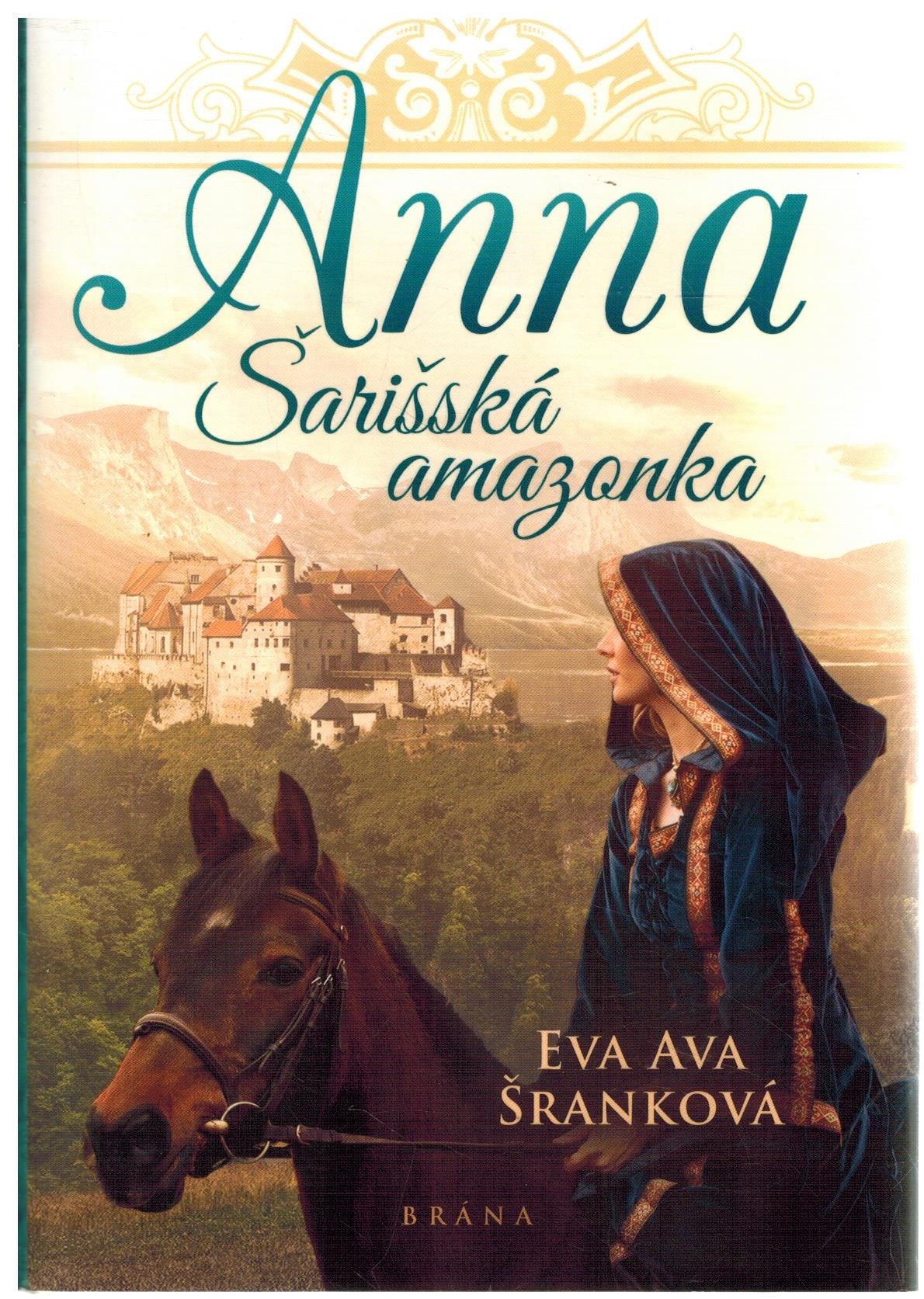 ANNA ŠARIŠSKÁ AMAZONKA