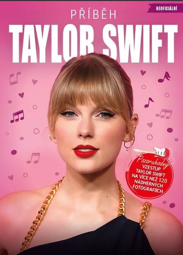 PŘÍBĚH TAYLOR SWIFT