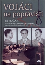 VOJÁCI NA POPRAVIŠTI
