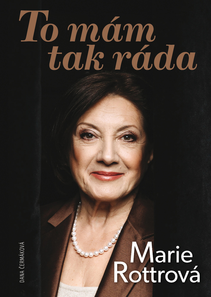 TO MÁM TAK RÁDA MARIE ROTTROVÁ