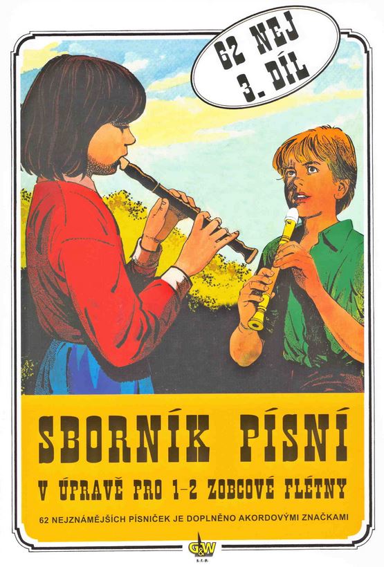 SBORNÍK PÍSNÍ V ÚPRAVĚ PRO ZOBCOVÉ FLÉTNY 3.DÍL