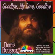 CD ROUSSOS DEMIS - GOODBYE, MY LOVE, GOODBYE