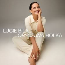 LP BÍLÁ LUCIE - OBYČEJNÁ HOLKA