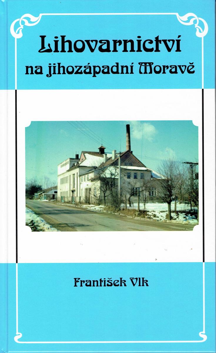 LIHOVARNICTVÍ NA JIHOZÁPADNÍ MORAVĚ
