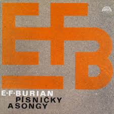 LP BURIAN E. F. - PÍSNIČKY A SONGY