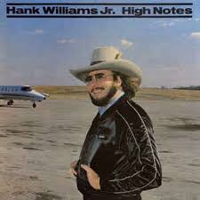 LP WILLIAMS HANK JR. - HIGH NOTES