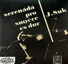LP SUK JOSEF - SERENÁDA PRO SMYČCE ES DUR