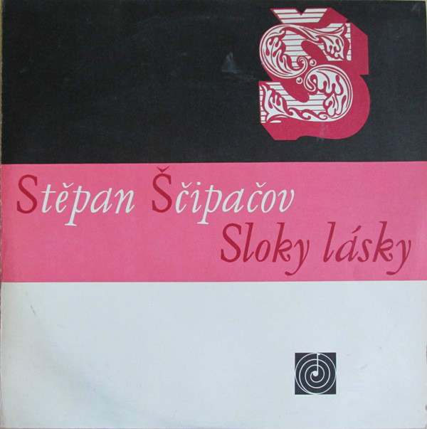 LP ŠČIPAČOV STĚPAN - SLOKY LÁSKY