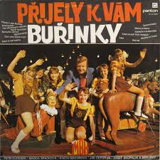 LP PŘIJELY K VÁM BUŘINKY