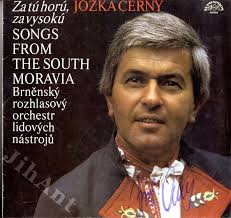 LP ČERNÝ JOŽKA - ZA TÚ HORÚ, ZA VYSOKÚ