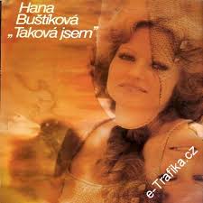 LP BUŠTÍKOVÁ HANA - TAKOVÁ JSEM