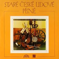 LP STARÉ ČESKÉ LIDOVÉ PÍSNĚ