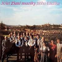 LP ZLATÁ MUZIKA JIŘÍHO ELIÁŠKA - 30 LET