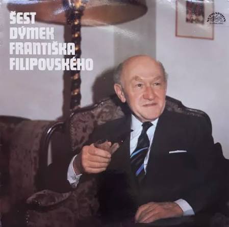 LP ŠEST DÝMEK FRANTIŠKA FILIPOVSKÉHO