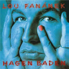 LP LOU FANÁNEK - HAGEN BADEN