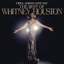 LP HOUSTON WHITNEY - I WILL ALWAYS LOVE YOU THE BEST OF