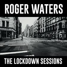 LP WATERS ROGER - THE LOCKDOWN SESSIONS