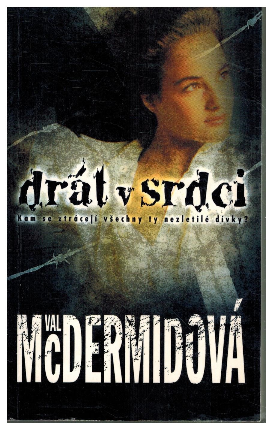 DRÁT  V SRDCI