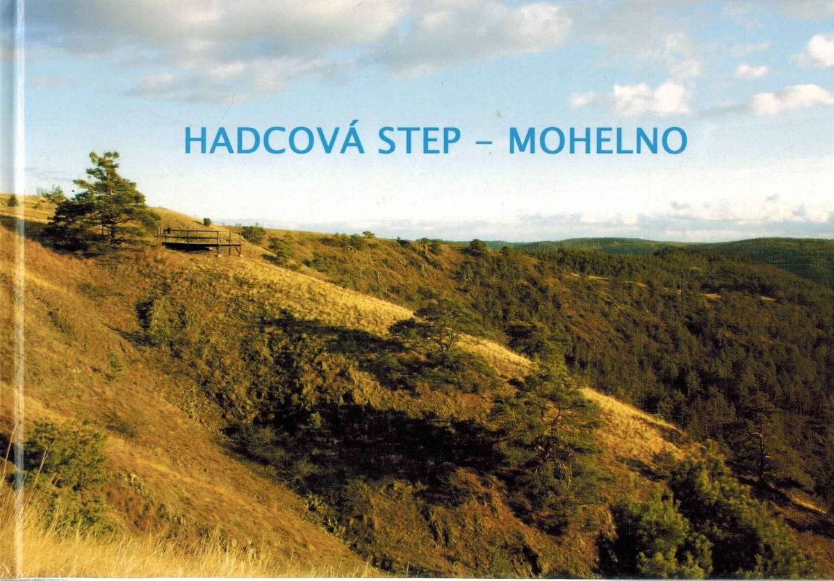 HADCOVA STEP-MOHELNO - KNIHA