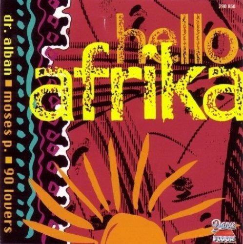 CD DR. ALBAN, MOSES P., 90 LOVERS - HELLO AFRIKA