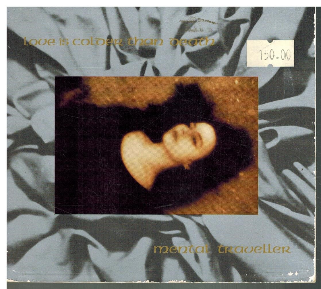 CD MENTAL TRAVELLERV - LOVE IS COLDER THAN DEATH