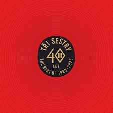 LP TŘI SESTRY - 40 LET THE BEST OF 1985-2025