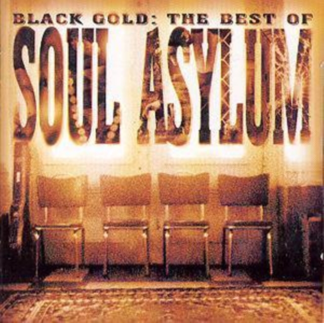 CD SOUL ASYLUM - BLACK GOLD: THE BEST OF