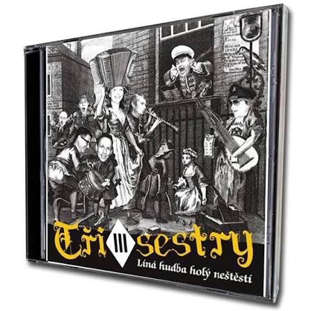 CD TŘI SESTRY -LÍNÁ HUBA HOLÝ NEŠTĚSTÍ