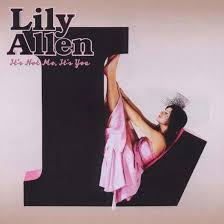 LP ALLEN LILY - ITS NOT ME, ITS YOU