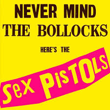 LP SEX PISTOLS - NEVER MIND THE BOLLOCK HERES THE