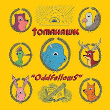 LP TOMAHAWK - ODDFELLOWS