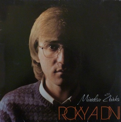 LP ŽBIRKA MIROSLAV - ROKY A DNI