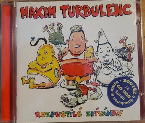 CD MAXIM TURBULENCE - ROZPUSTILÉ ZPÍVÁNKY