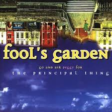 CD FOOLS GARDEN - GO AND ASK PEGGY FOR THE PRINCIPAL THING