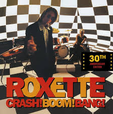 CD ROXETTE - CRASH! BOOM! BANG!
