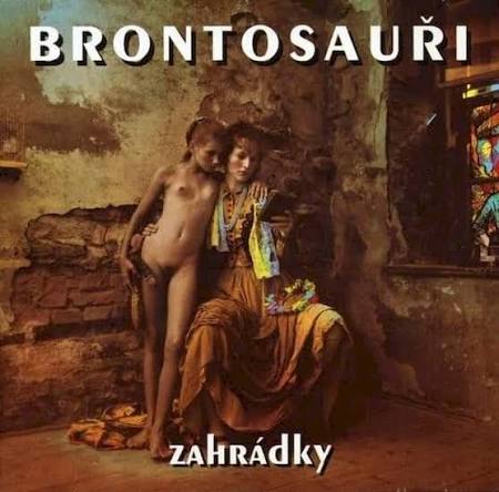 CD BRONTOSAUŘI - ZAHRÁDKY