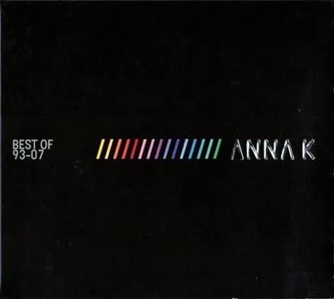 CD ANNA K - BEST OF 93-07