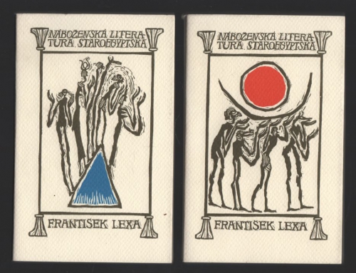 NÁBOŽENSKÁ LITERATURA STAROEGYPTSKÁ I. + II. DÍL