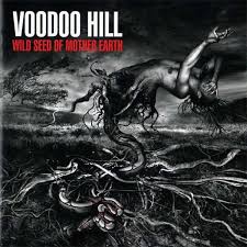 CD VOODOO HILL - WILD SEEDOF MOTHER EARTH