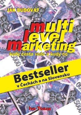 MULTI LEVEL MARKETING 2.JAK BUDOVAT KUDY CESTA VEDE A KUDY N