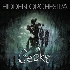 LP HIDDEN ORCHESTRA - CREAKS SOUNDTRACK