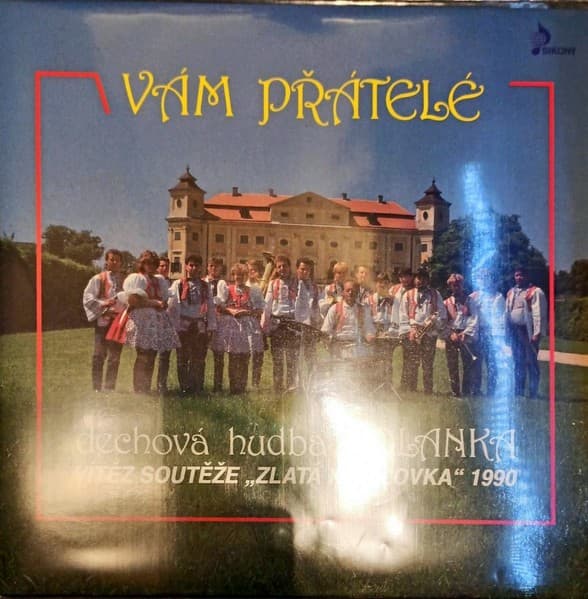 LP POLANKA VÁM PŘÁTELÉ