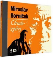 CD MIROSLAV HORNÍČEK CHVALOZPĚVY