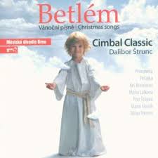 LP CIMBAL CLASSIC - BETLÉM VÁNOČNÍ PÍSNĚ