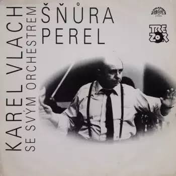 LP VLACH KAREL - ŠŇŮRA PEREL